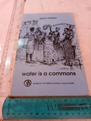 Water Is A Commons Jean  Robert Hic (us) 