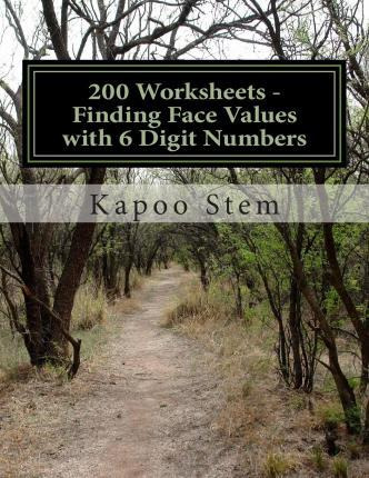 Libro 200 Worksheets - Finding Face Values With 6 Digit N...