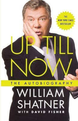 Libro Up Till Now - William Shatner