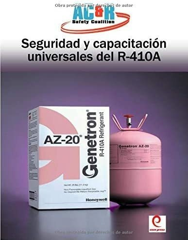 Libro: Sequridad Y Capacitacion Universales Del R-410a (span