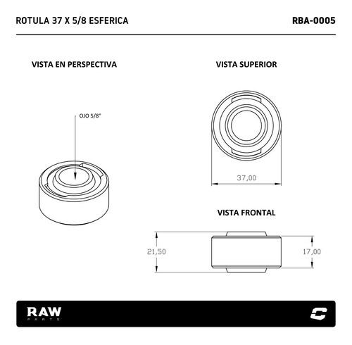 Rotula Esferica 37 X 5/8 Competicion Raw Parts
