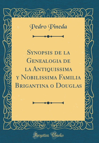 Libro Synopsis De La Genealogia De La Antiquissima Y No Lhs2