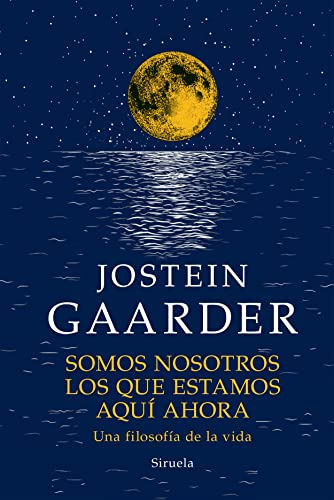 Libro Somos Nosotros Los Que Estamos Aquí Ahora De Gaarder J