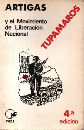 Libro: Artigas Y El Movimiento De Liberación Nacional