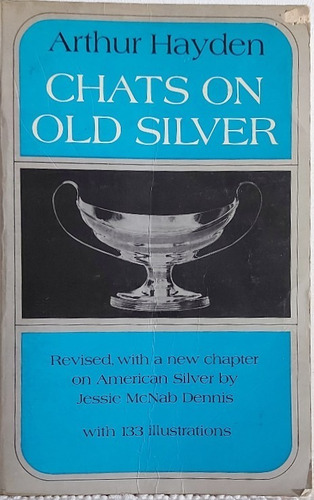 Chats On Old Silver, Arthur Hayden