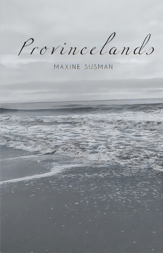 Provincelands, De Susman, Maxine. Editorial Finishing Line Pr, Tapa Blanda En Inglés