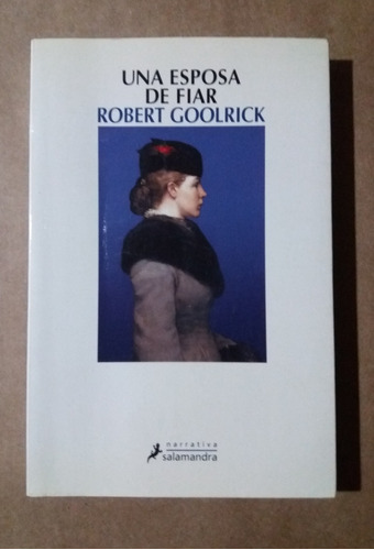 Una Esposa De Fiar Robert Goolrick