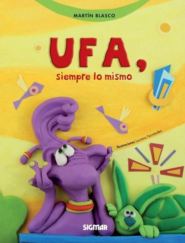 Ufa Siempre Lo Mismo, De Blasco, Martin. Editorial Sigmar En Español