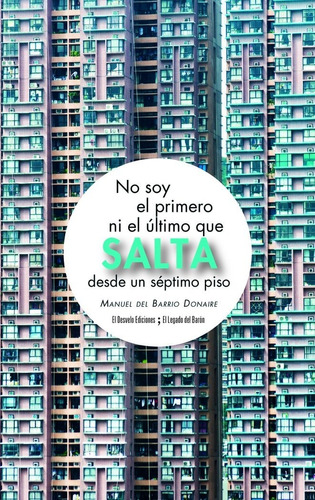 No Soy El Primero Ni El Ultimo Que Salta De Un Septimo Pi...