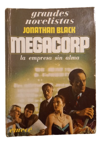 Jonathan Black. Megacorp La Empresa Sin Alma