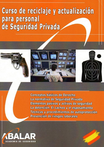 Libro Curso De Reciclaje Y Actualizaciã¿n Para Vigilantes...