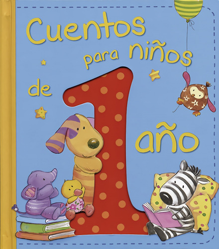 Libro Cuentos Para Niños De 1 Año - Vv.aa.