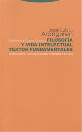 Filosofia Y Vida Intelectual Textos Fundamentales - Arangure