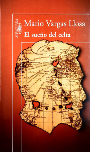 El Sueño Del Celta Mario Vargas Llosa Aguilar,altea,taurus,a