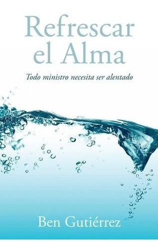 Refrescar El Alma