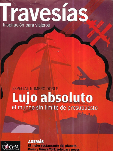 Revista Travesías N° 15 / Lujo Absoluto / 2005