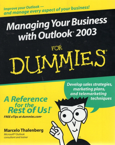 Managing Your Business With Outlook 2003 For Dummies