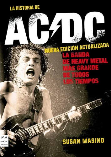 La Historia De Ac/dc - Nueva Edición Actualizada