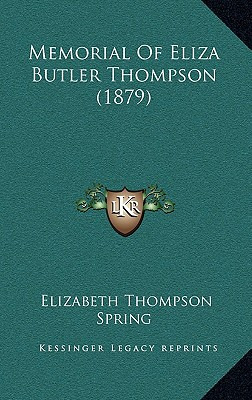 Libro Memorial Of Eliza Butler Thompson (1879) - Spring, ...