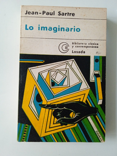 Lo Imaginario (psicología Fenomenológica De La Imaginación) 