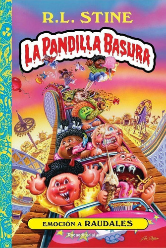 Libro: Emocion A Raudales La Pandilla Basura 2. Stine,r.l.. 