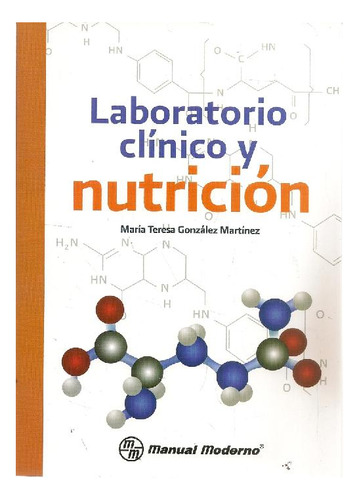 Libro Laboratorio Clínico Y Nutrición De María Teresa Gonzál