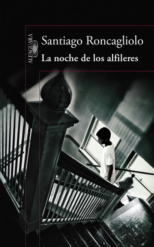 Libro La Noche De Los Alfileres De Roncagliolo Santiago