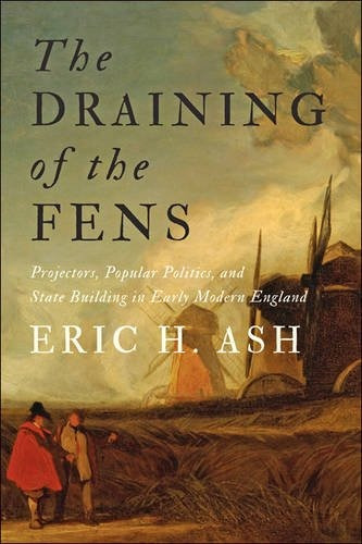 The Draining Of The Fens Projectors, Popular Politics, And S