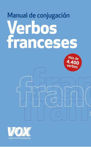 Verbos Franceses  Manual De Onjugacion