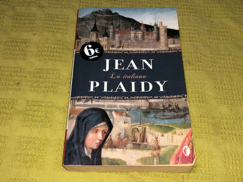 La Italiana - Jean Plaidy - Ediciones B