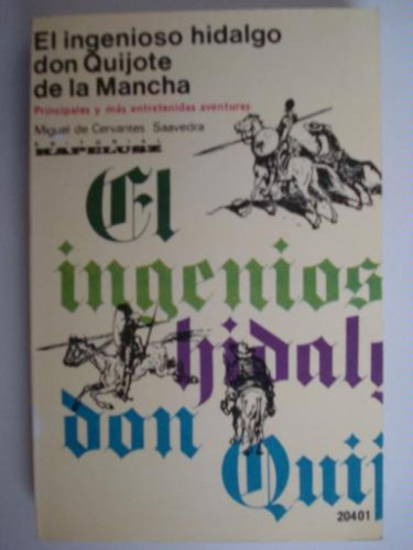 Ingenioso Hidalgo Don Quijote, De Cervantes M.de. Editorial Kapelusz, Tapa Blanda En Español