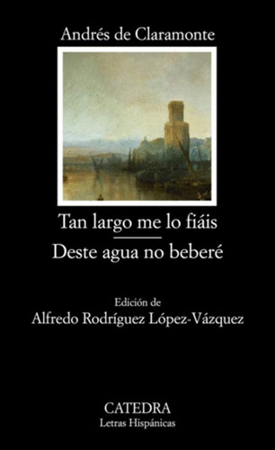 Libro Tan Largo Me Lo Fiáis. Deste Agua No Beberé