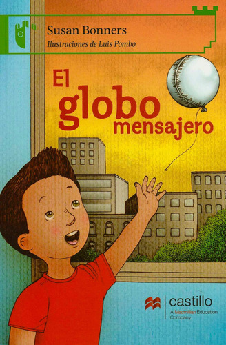El Globo Mensajero, De Susan Bonners. Editorial Ediciones Castillo, Edición 1 En Español, 2008