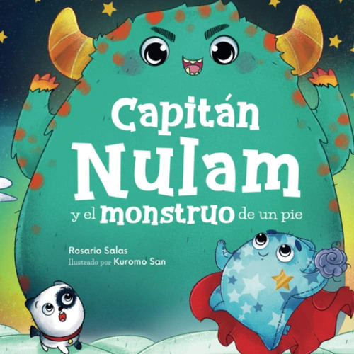 Libro: Capitán Nulam Y El Monstruo De Un Pie (spanish Editio