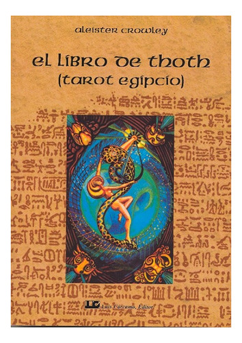 Libro De Thoth (tarot Egipcio) Nva.edicion