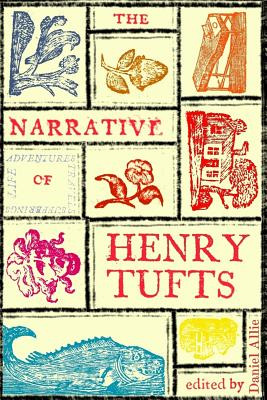 Libro The Narrative Of Henry Tufts: Second Complete Editi...