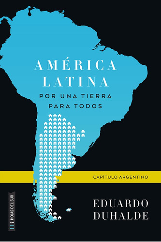 América Latina, Por Una Tierra Para Todos