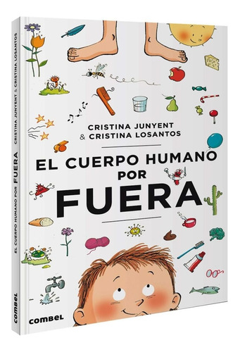 El Cuerpo Humano Por Fuera - Maria Cristina Junyent