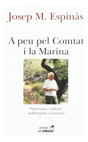 Libro A Peu Pel Comtat I La Marina De Espinàs Josep Maria