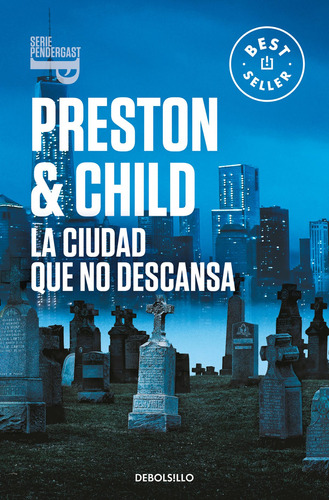 Libro - La Ciudad Que No Descansa (inspector Pendergast 17) 