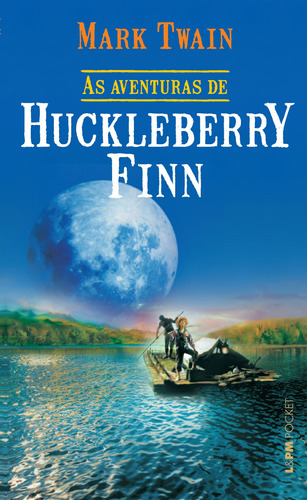 As aventuras de Huckleberry Finn, de Twain, Mark. Série L&PM Pocket (935), vol. 935. Editora Publibooks Livros e Papeis Ltda., capa mole em português, 2011