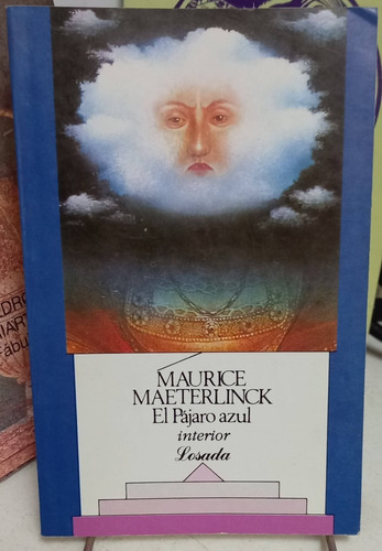 El Pajaro Azul - Interior Maurice Maeterlinck Losada Impecab