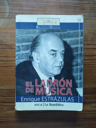 El Ladrón De Música - Enrique Estrázulas