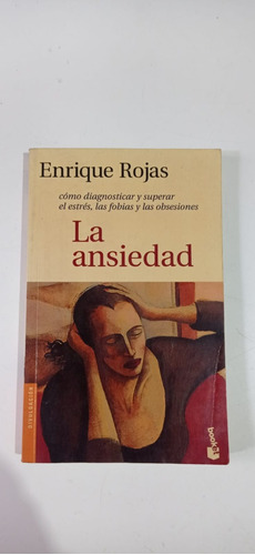 La Ansiedad Enrique Rojas Booket