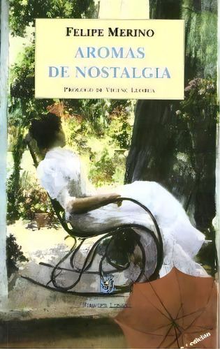Aromas De Nostalgia, De Merino,felipe. Editorial Sial Ediciones En Español