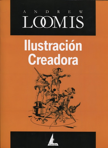 Ilustracion Creadora - Loomis Andrew