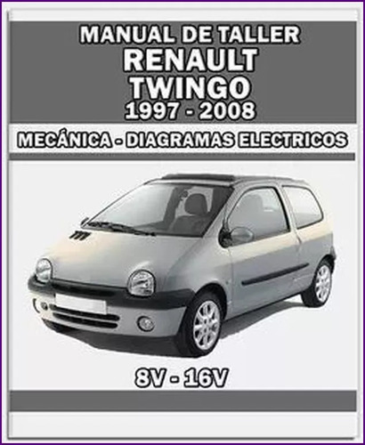 Manual Taller Diagrama Electrico Renault Twingo 1998 2008 8v