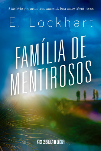 Família de mentirosos, de Lockhart, E.. Editora Schwarcz SA, capa mole em português, 2022