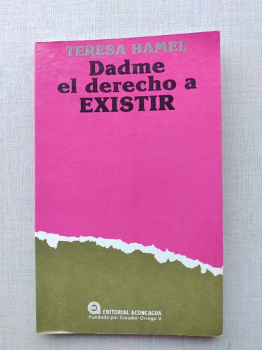 Dadme El Derecho A Existir Teresa Hamel 1985