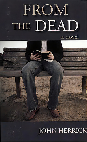 From The Dead, De Herrick, John. Editorial Segue Blue, Tapa Blanda En Inglés